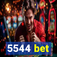 5544 bet